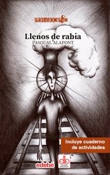 [9789978719671] LLENOS DE RABIA (PLAN LECTOR + CUADERNO DE ACTIVIDADES)